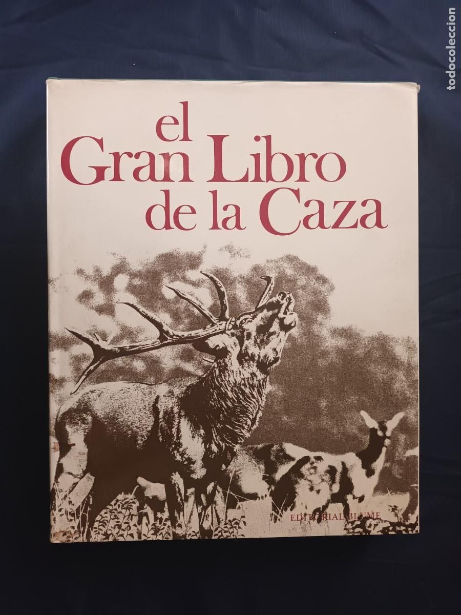 Libros: El gran libro de la caza / Blume - Foto 1