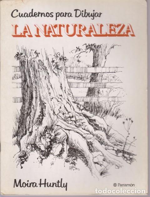 Libros: CUADERNOS PARA DIBUJAR LA NATURALEZA - MOIRA HUNTLY