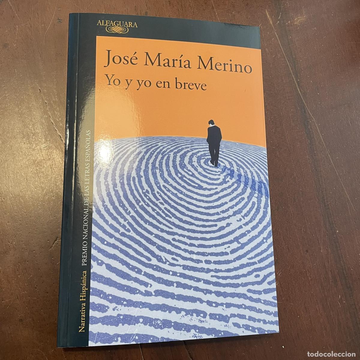 Libros: Yo y yo en breve - Jos&eacute; Mar&iacute;a Merino - Foto 1