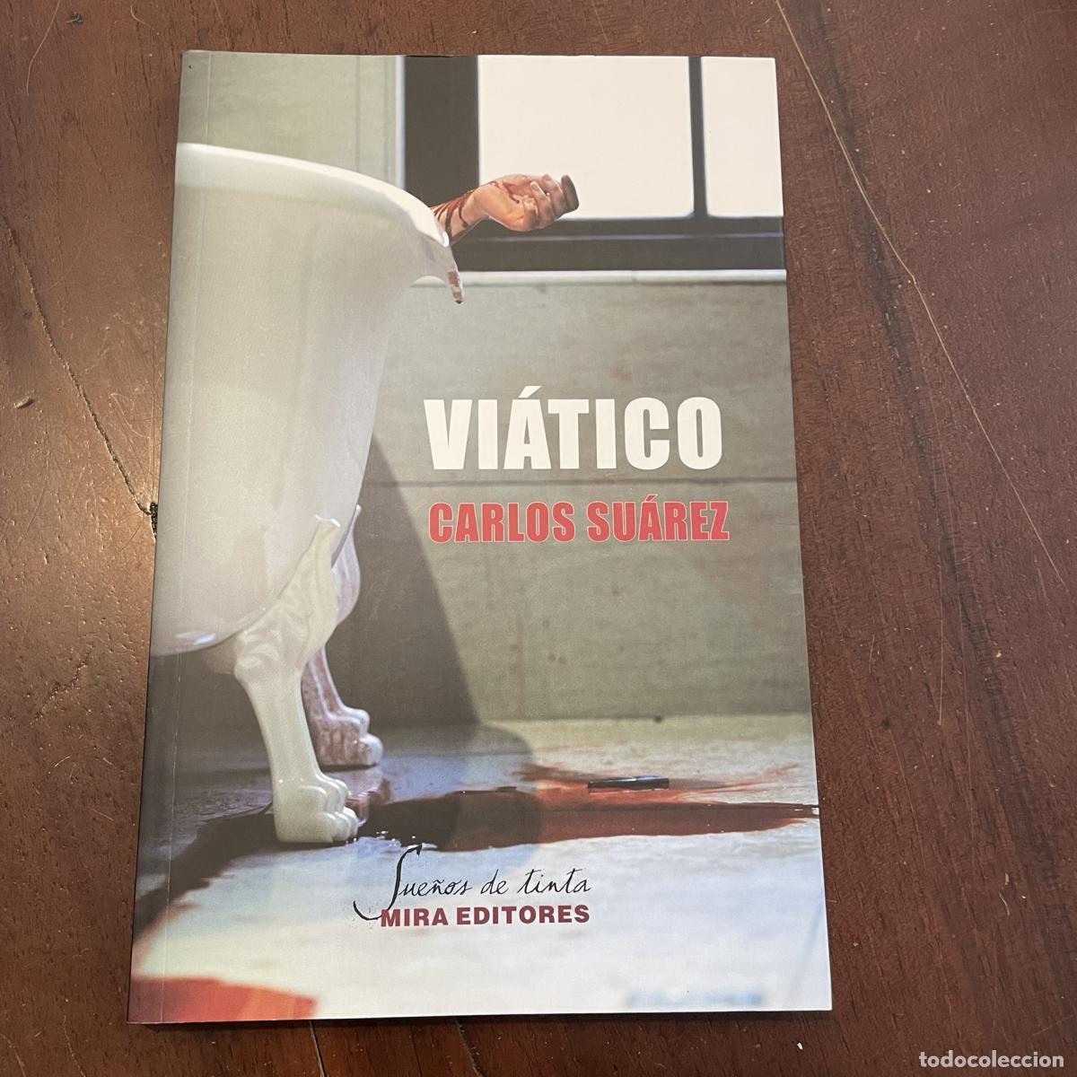 Libros: Vi&aacute;tico - Carlos Su&aacute;rez - Foto 1