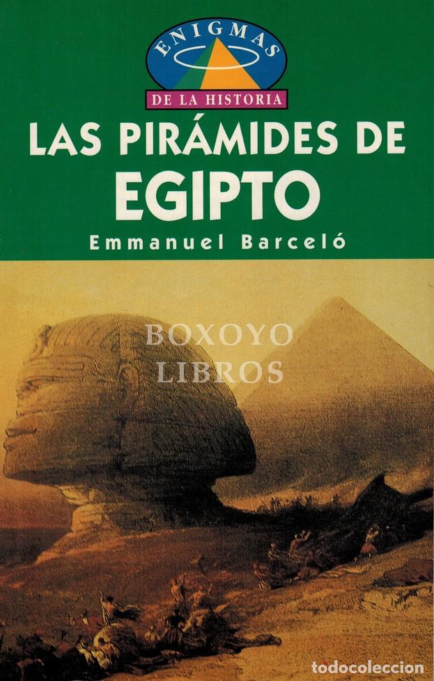Libros: BARCEL&Oacute;, Emmanuel. Las pir&aacute;mides de Egipto - Foto 1