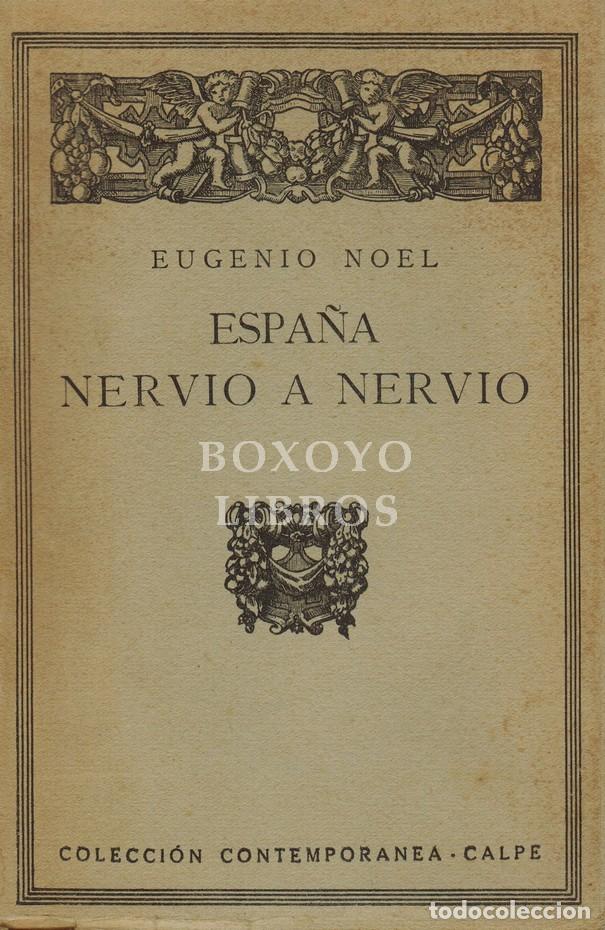 Libros: NOEL, Eugenio. Espa&ntilde;a nervio a nervio - Foto 1