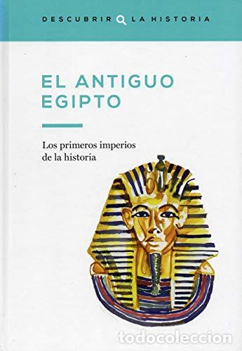 Libros: El Antiguo Egipto. Los primeros imperios de la historia - Foto 1