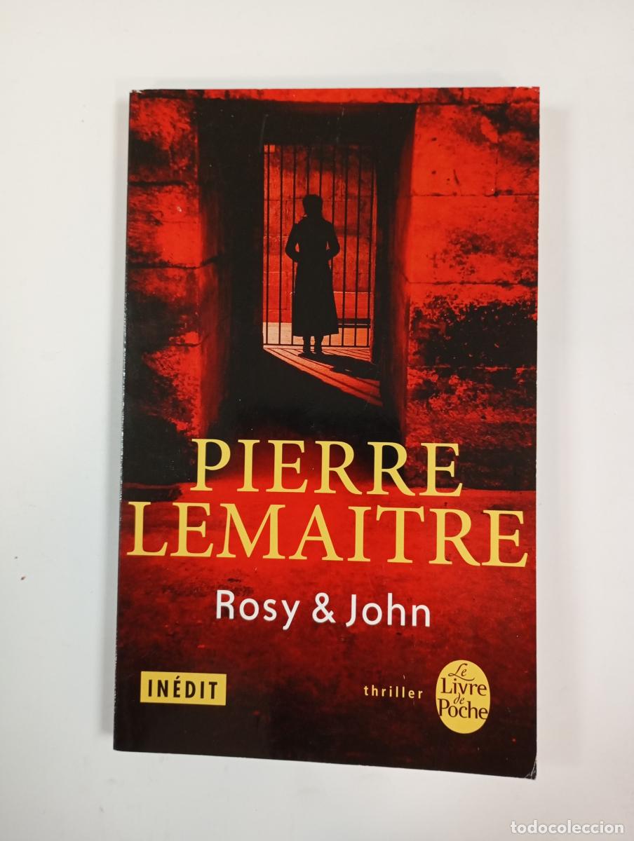 Libros: Rosy & John. - Pierre Lemaitre. TDK742B - Foto 1