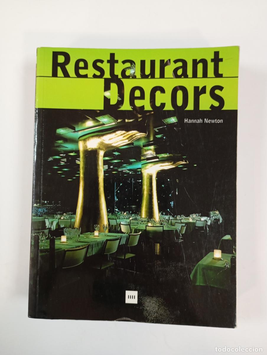 Libros: Restaurant decors. - Hannah Newton. TDK742B - Foto 1