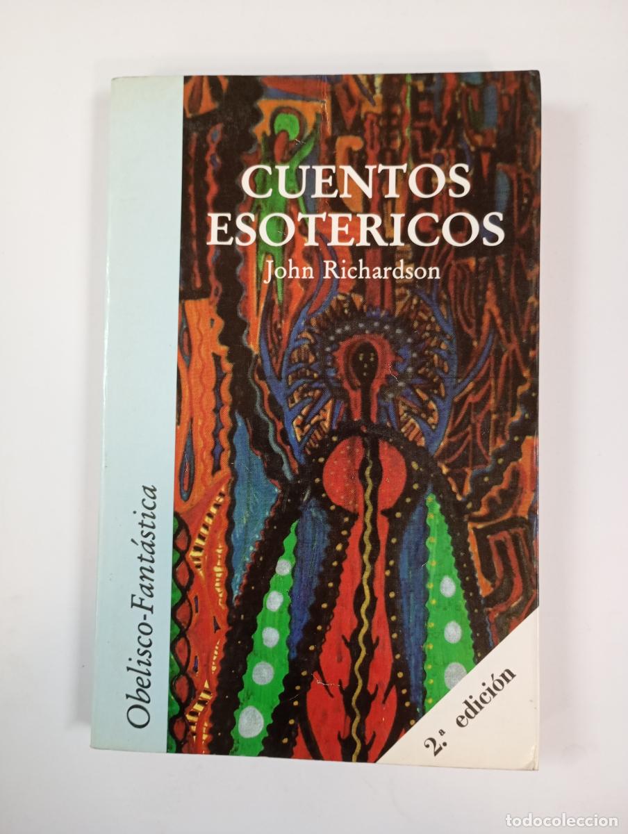 Libros: CUENTOS ESOT&Eacute;RICOS. - JOHN RICHARDSON. TDK742B - Foto 1