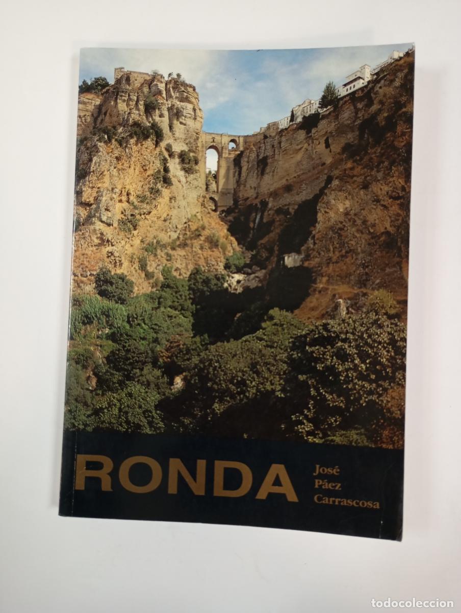Libros: Ronda. - Jos&eacute; P&aacute;ez Carrascosa. TDK774 - Foto 1