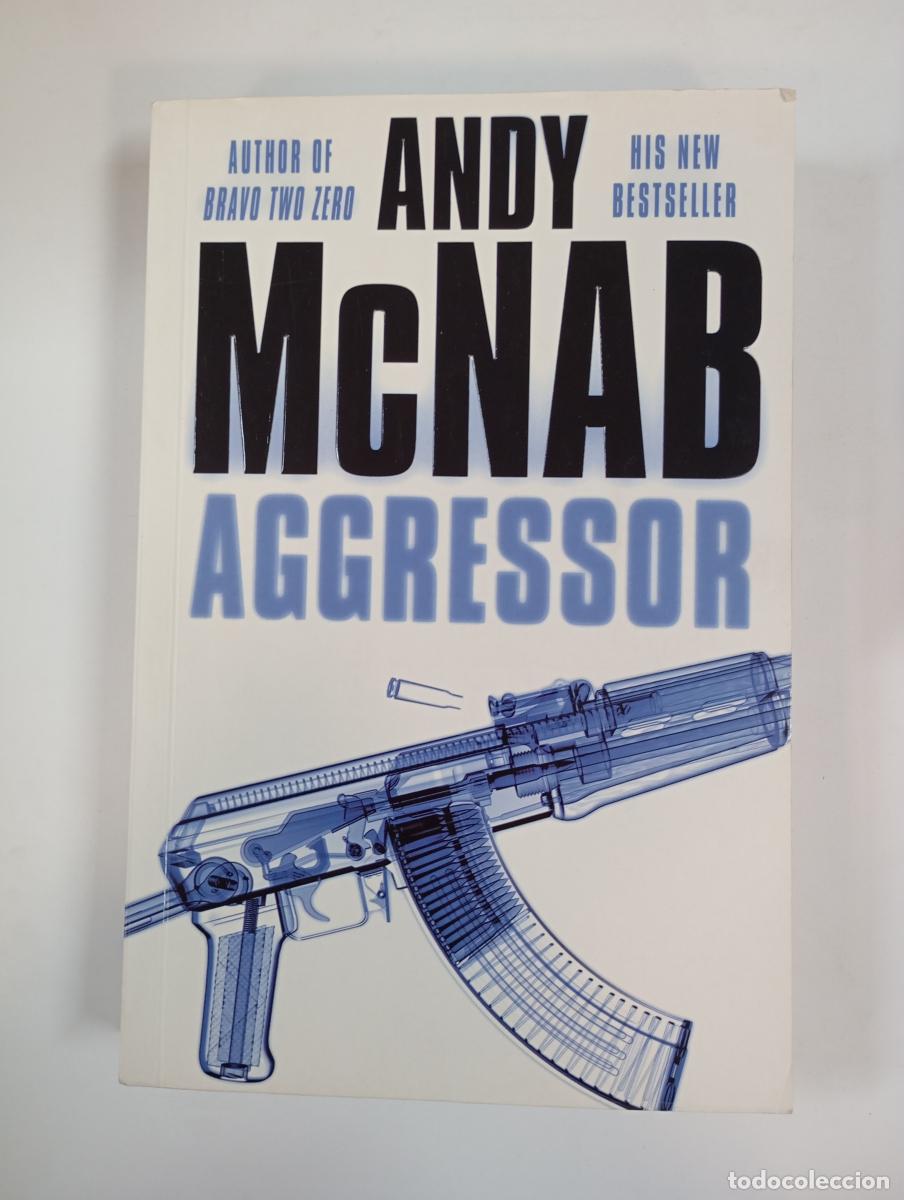 Libros: Aggressor. - Andy McNab. TDK774 - Foto 1