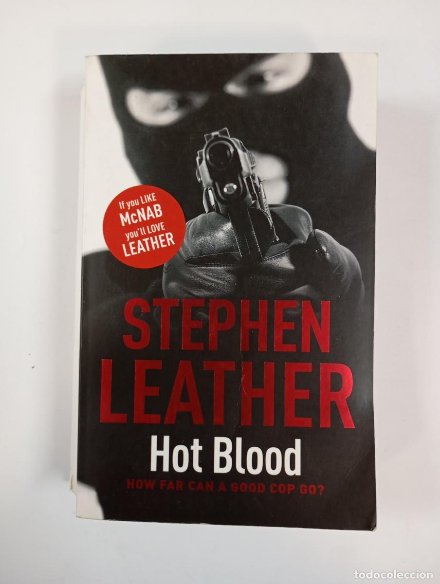 Libros: HOT BLOOD. - Stephen Leather. TDK807 - Foto 1