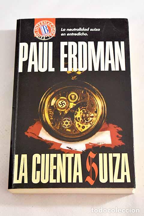 Libros: La cuenta suiza: Erdman, Paul.- Erdman, Paul - Foto 1
