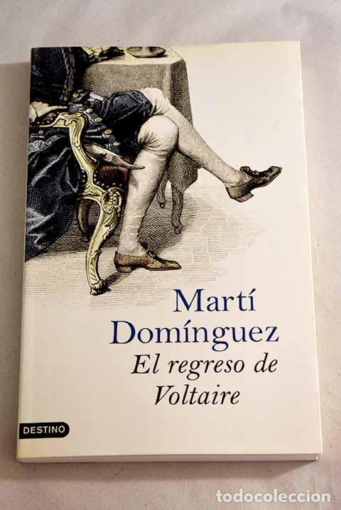 Libros: El regreso de Voltaire.- Dom&iacute;nguez Romero, Mart&iacute; - Foto 1