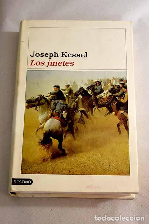 Libros: Los jinetes: Kessel, Joseph.- Kessel, Joseph - Foto 1