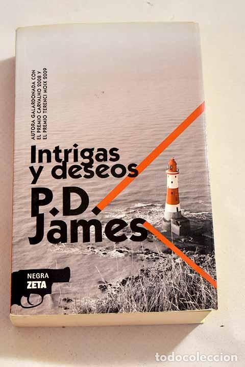Libros: Intrigas y deseos: James, P. D..- James, P. D. - Foto 1