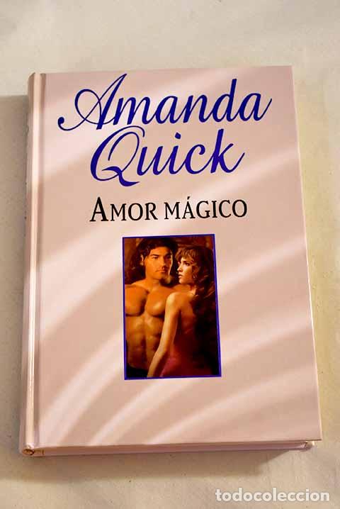 Libros: Amor m&aacute;gico: Quick, Amanda.- Quick, Amanda - Foto 1