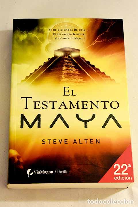 Libros: El testamento Maya: Alten, Steve.- Alten, Steve - Foto 1