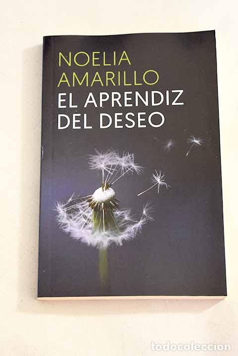 Libros: El aprendiz del deseo.- Amarillo, Noelia - Foto 1