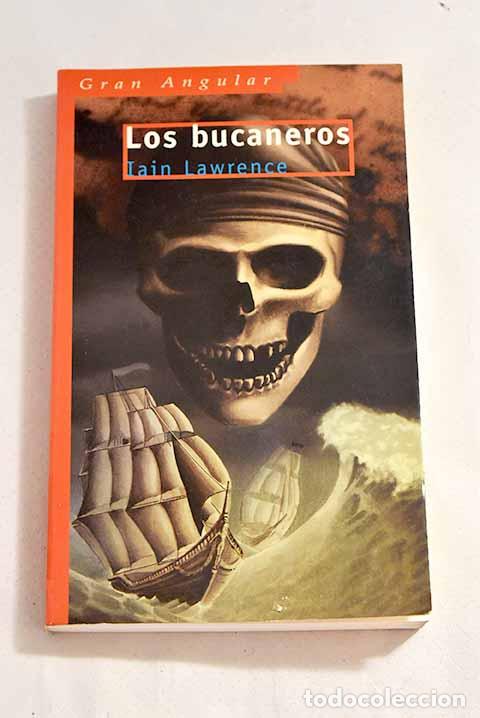 Libros: Los bucaneros: Lawrence, Iain.- Lawrence, Iain - Foto 1