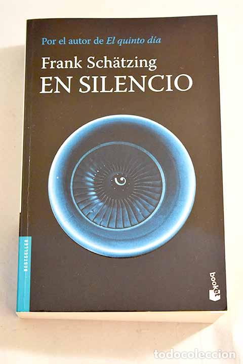 Libros: En silencio: Schatzing, Frank.- Schatzing, Frank - Foto 1