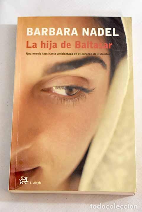 Libros: La hija de Baltasar: Nadel, Barbara.- Nadel, Barbara - Foto 1