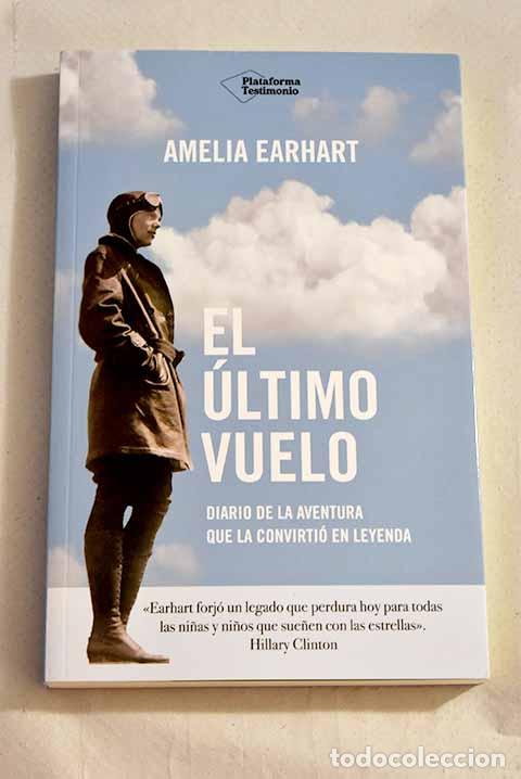 Libros: El &uacute;ltimo vuelo: Earhart, Amelia.- Earhart, Amelia - Foto 1