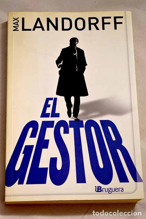 Libros: El gestor: Landorff, Max.- Landorff, Max - Foto 1