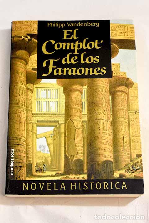 Libros: El complot de los faraones.- Vandenberg, Philipp - Foto 1