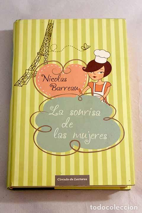 Libros: La sonrisa de las mujeres.- Barreau, Nicolas - Foto 1