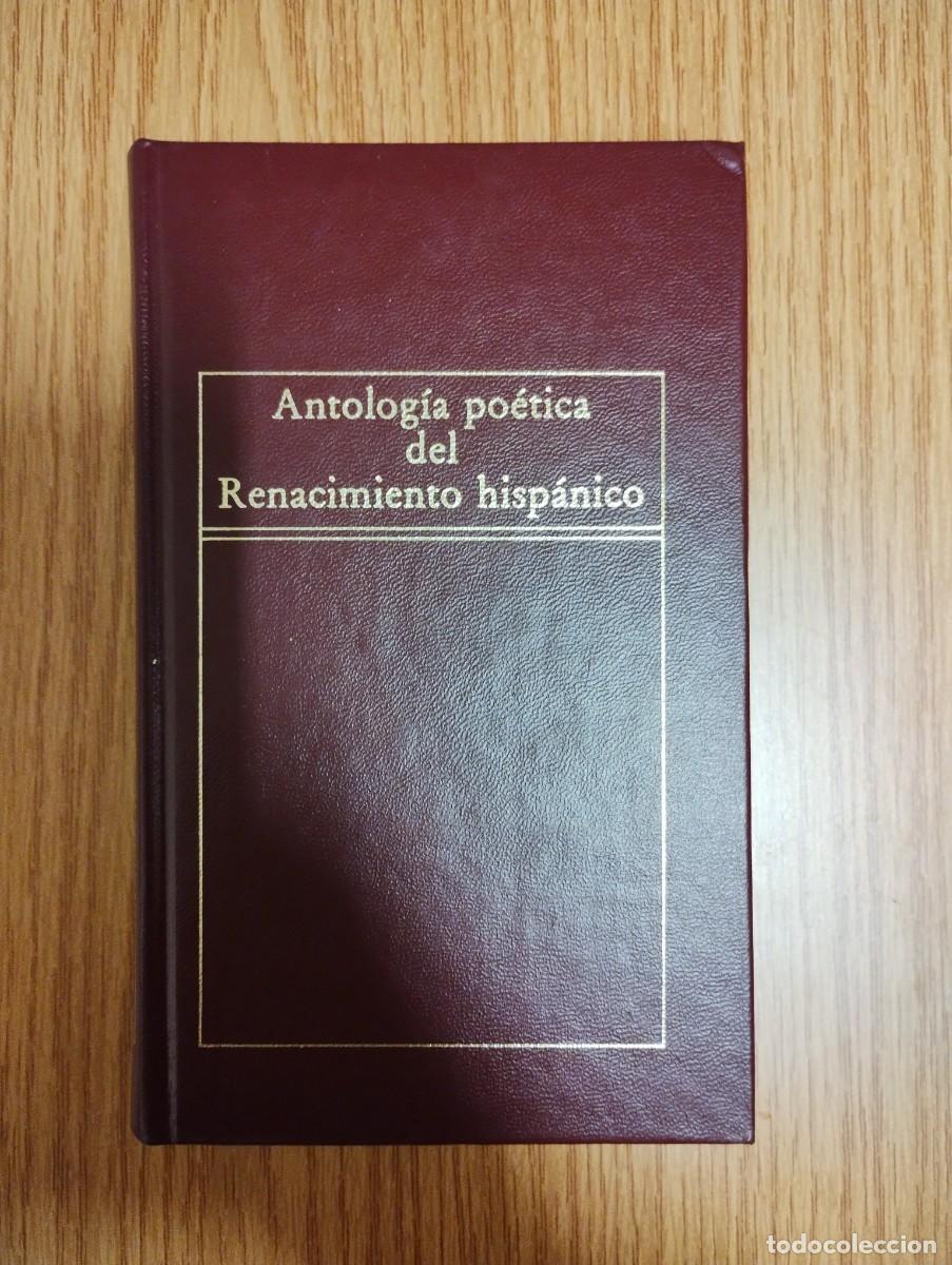 Libros: Colecci&oacute;n Historia Universal de la Literatura n&ordm;63: Antolog&iacute;a po&eacute;tica del Renacimiento hisp&aacute;nico