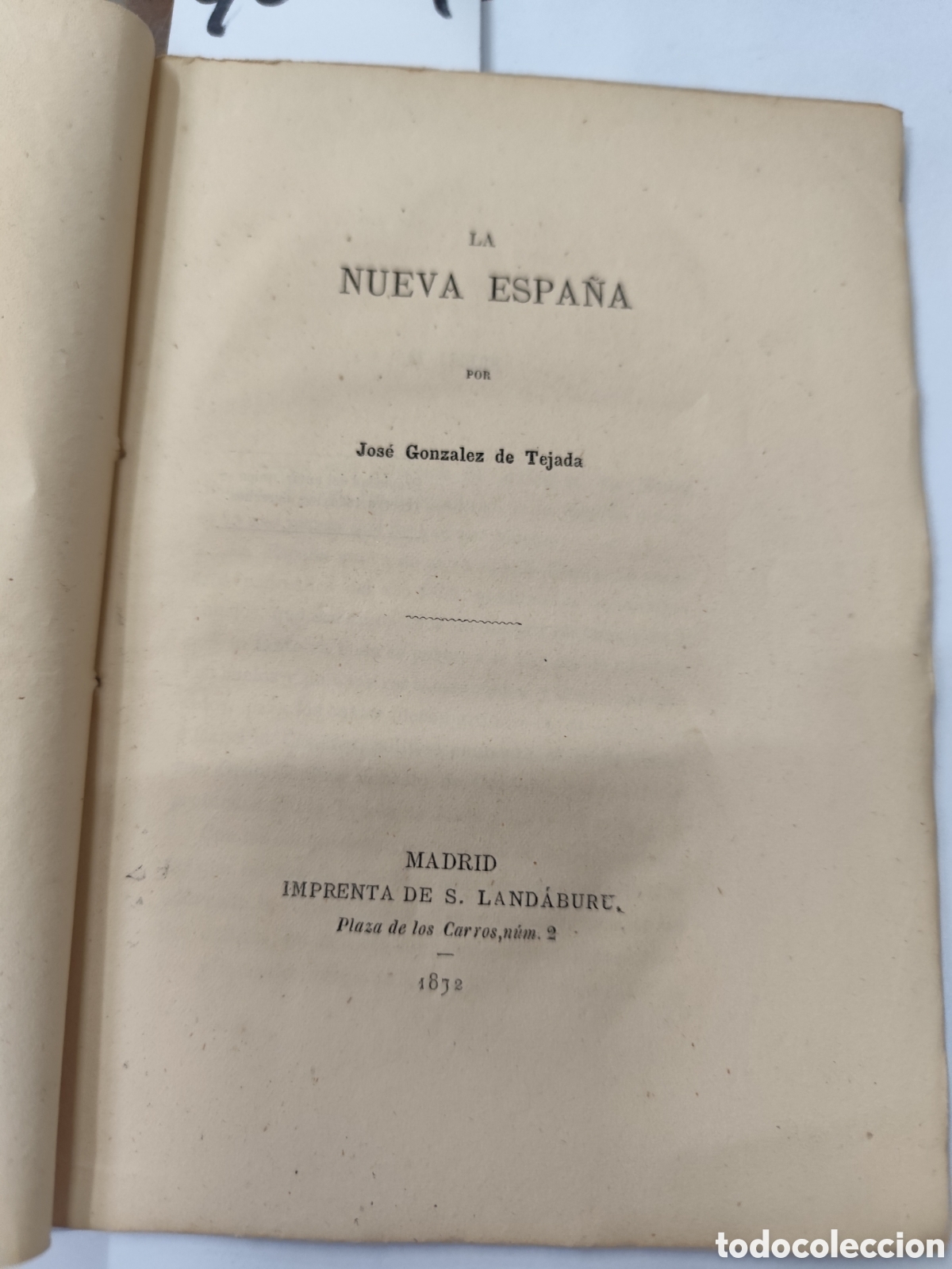 Libros: LA NUEVA ESPA&Ntilde;A. A&ntilde;o 1872 - GONZALEZ DE TEJADA,Jos&eacute; - Foto 2