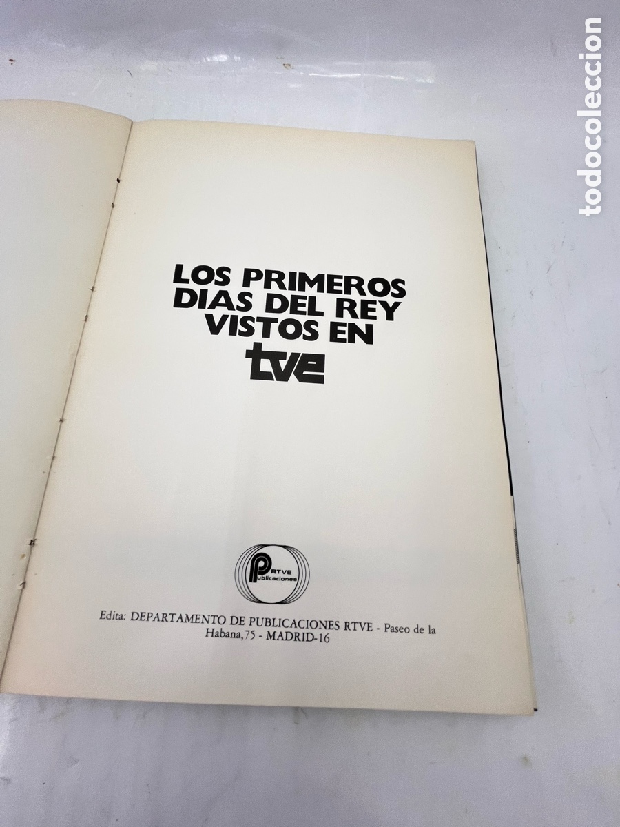 Libros: LOS PRIMEROS D&Iacute;AS DEL REY VISTOS EN TVE - Foto 4