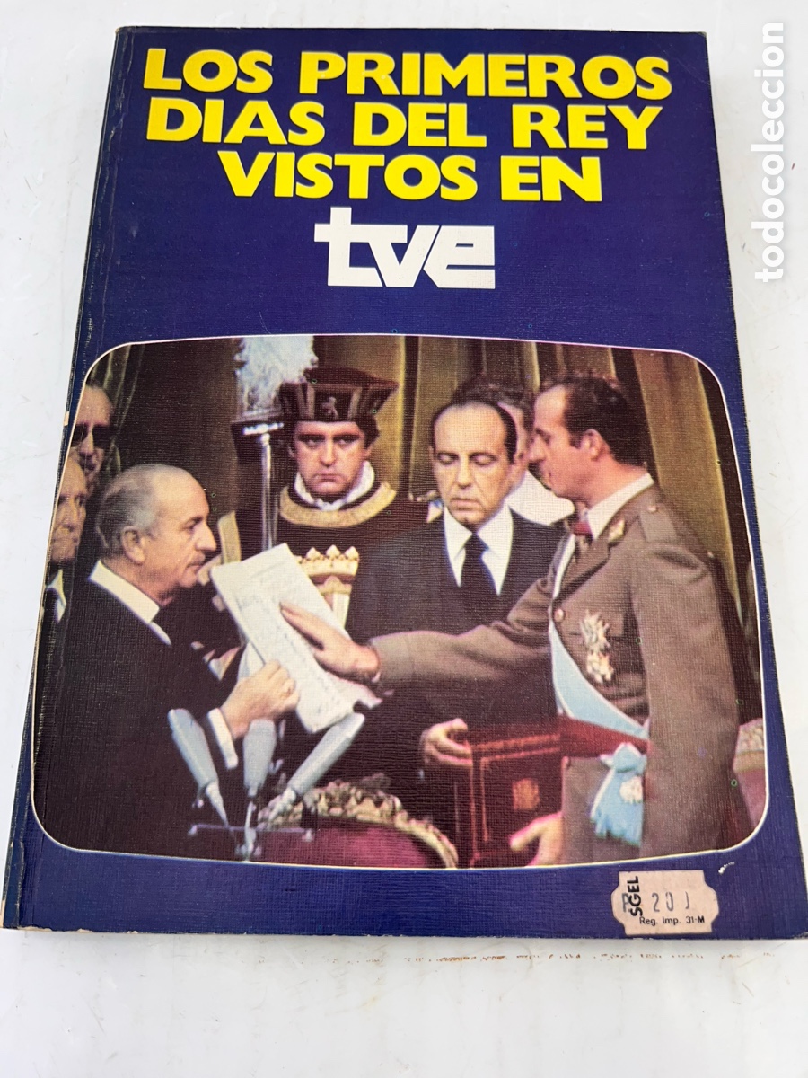 Libros: LOS PRIMEROS D&Iacute;AS DEL REY VISTOS EN TVE - Foto 1