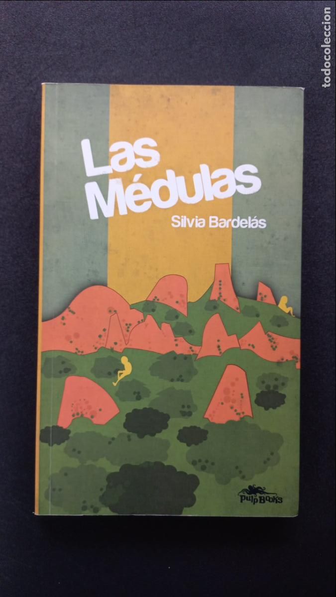 Libros: Silvia Bardel&aacute;s - Las m&eacute;dulas - Foto 1