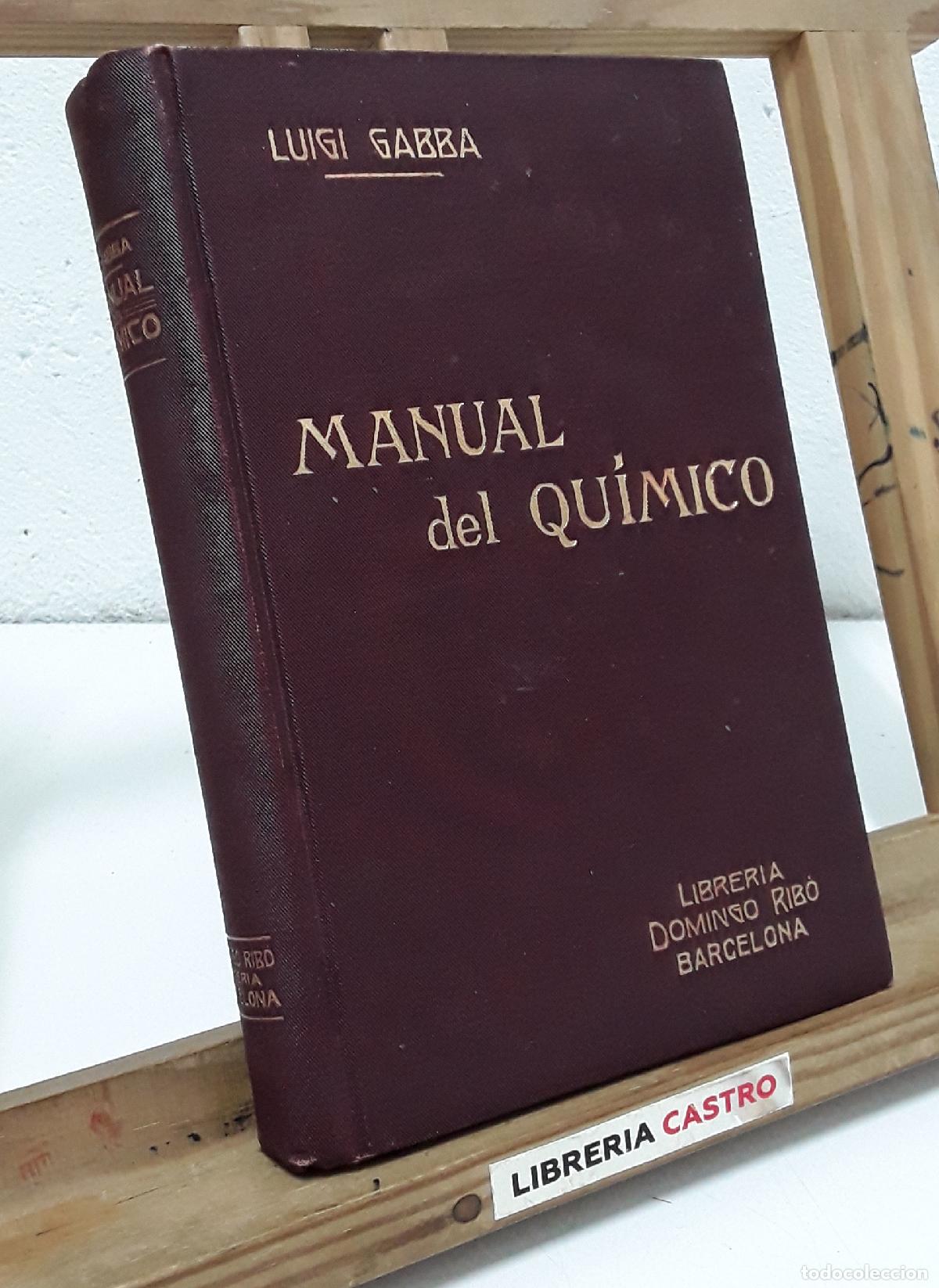 Libros: Manual de Qu&iacute;mico - Luigi Gabba. - Foto 1