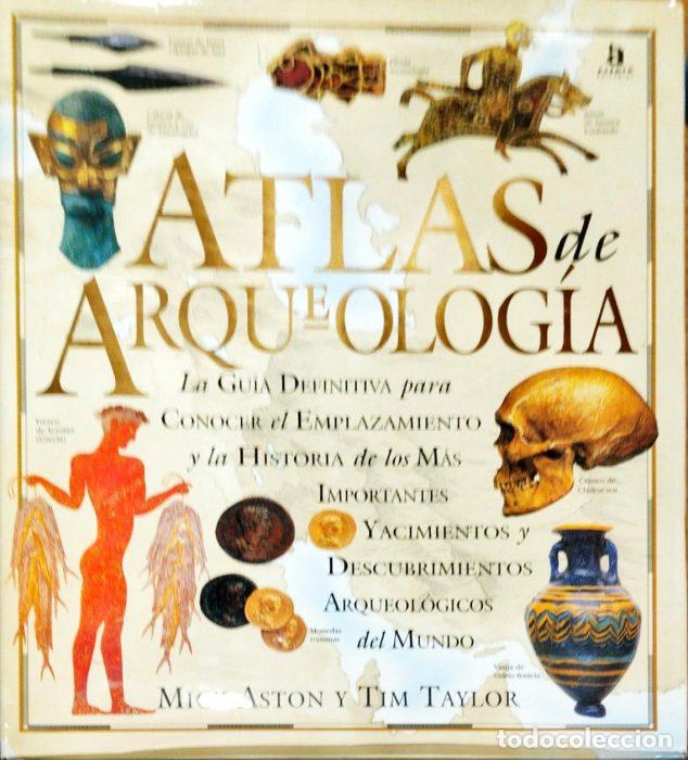 Libros: Atlas de arqueolog&iacute;a - ASTON, MICK/TAYLOR, TIM - Foto 1