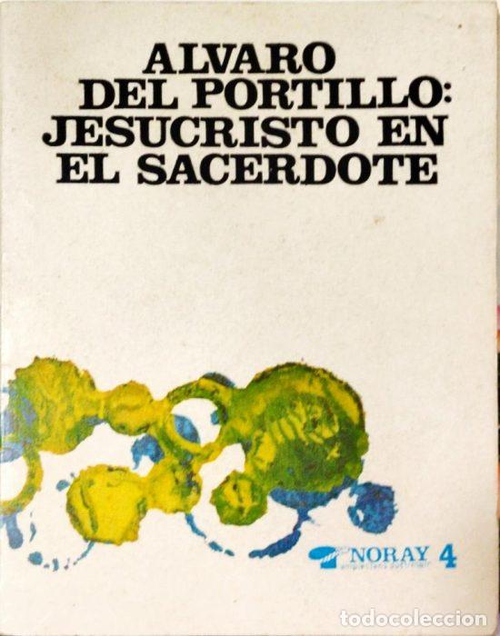 Libri di seconda mano: Jesucristo en el sacerdote - DEL PORTILLO, &Aacute;LVARO