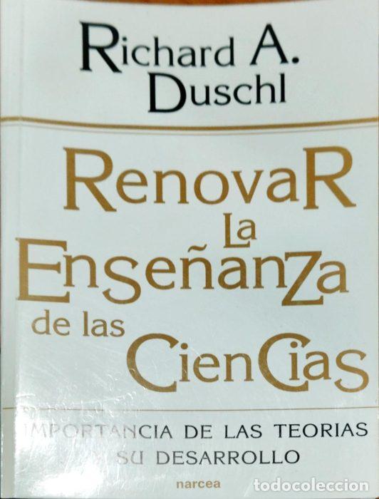 Libros: Renovar la ense&ntilde;anza de las ciencias - DUSCHL, RICHARD A. - Foto 1