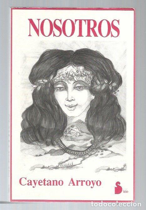 Libros: NOSOTROS - ARROYO, CAYETANO - Foto 1