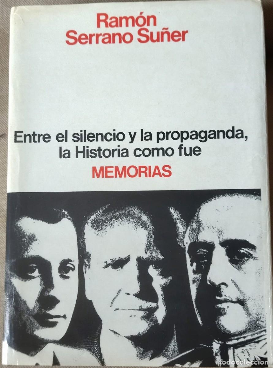 Libros: Memorias - SERRANO SU&Ntilde;ER, Ram&oacute;n - Foto 1