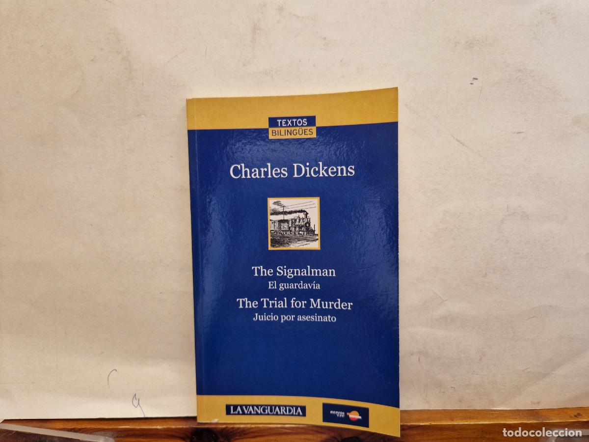 Libros: TEXTOS BILINGUES. CHARLES DICKENS. THE SINGNALMAN. EL GUARDAVIA. - Foto 1
