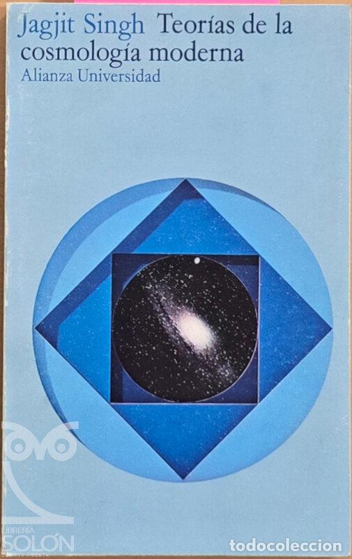 Libros: Teor&iacute;as de la Cosmolog&iacute;a moderna - Jagjit Singh - Foto 1