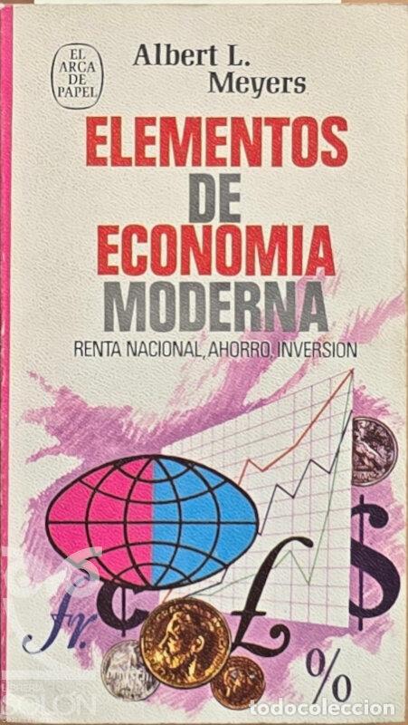 Libros: Elementos de Econom&iacute;a moderna - Albert L. Meyers - Foto 1