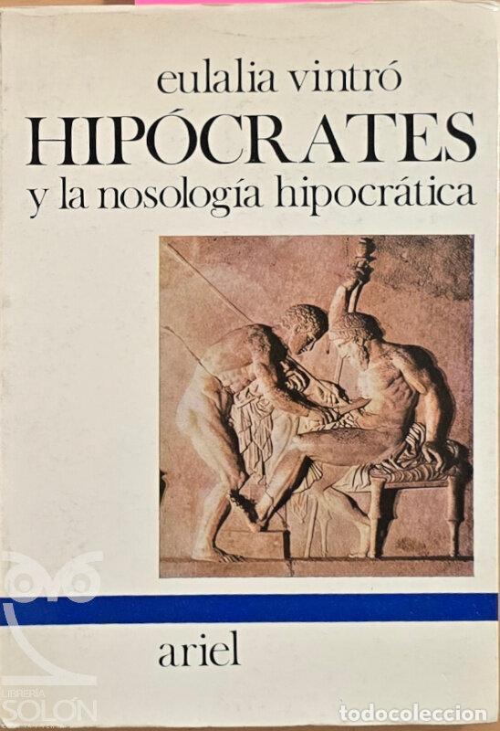 Libros: Hip&oacute;crates y la nosolog&iacute;a hipocr&aacute;tica - Eulalia Vintr&oacute; - Foto 1