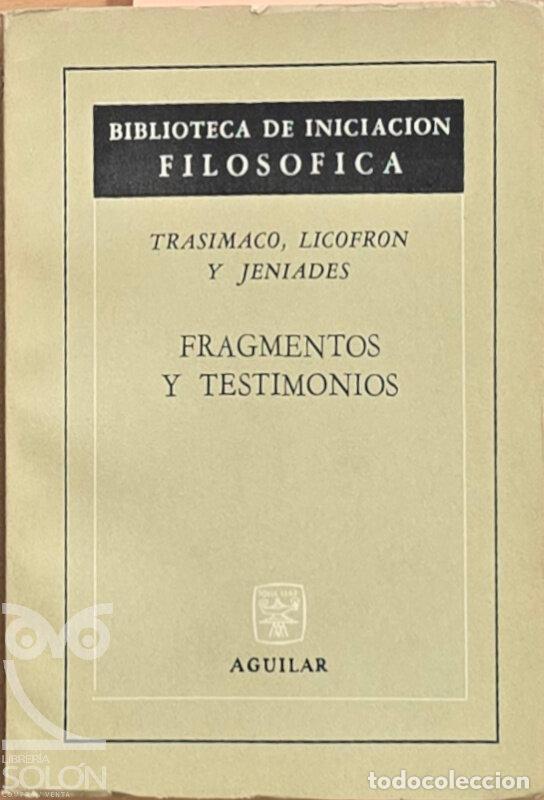 Libros: Fragmentos y Testimonios - Trasimaco, Licofron y Jeniades - Foto 1