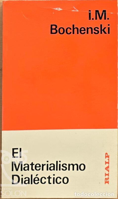 Libros: El Materialismo Dial&eacute;ctico - I.M. Bochenski - Foto 1
