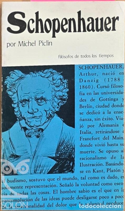 Libros: Schopenhauer o el tr&aacute;gico de la voluntad - Michel Piclin - Foto 1