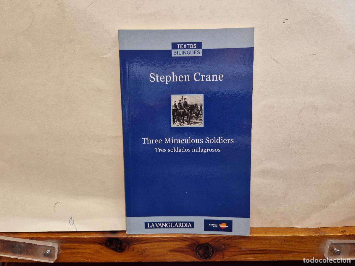 Libros: TEXTOS BILINGUES. STEPHEN CRANE. THREE MIRACULOUS SOLDIERS. - Foto 1