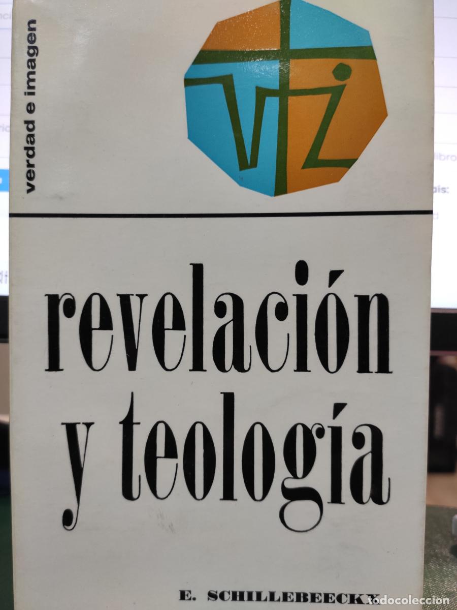 Libros: REVELACI&Oacute;N Y TEOLOG&Iacute;A. - E. Schillebeeckx. - Foto 1
