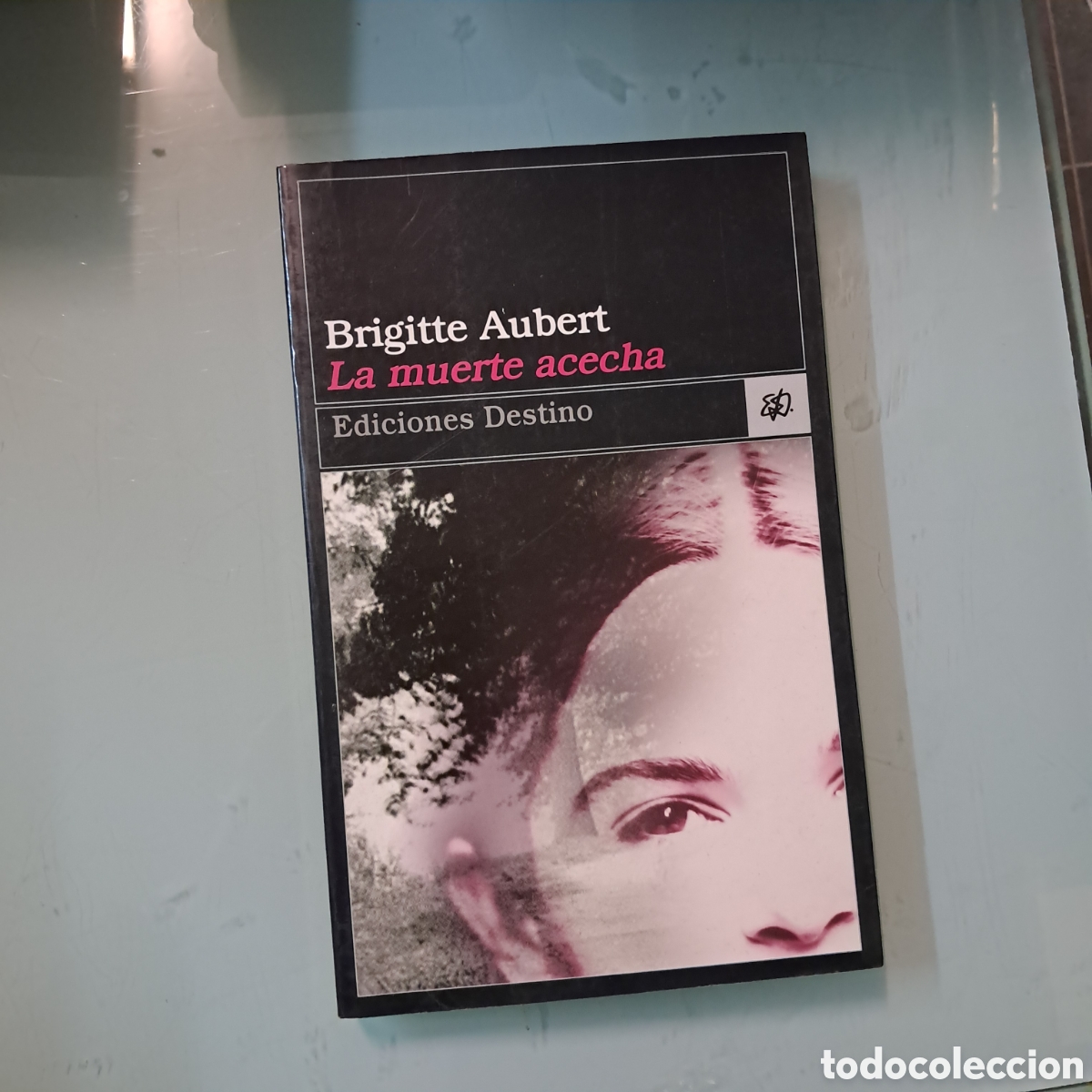 Libros: Brigitte Aubert,La mueetr acecha,Destino - Foto 1