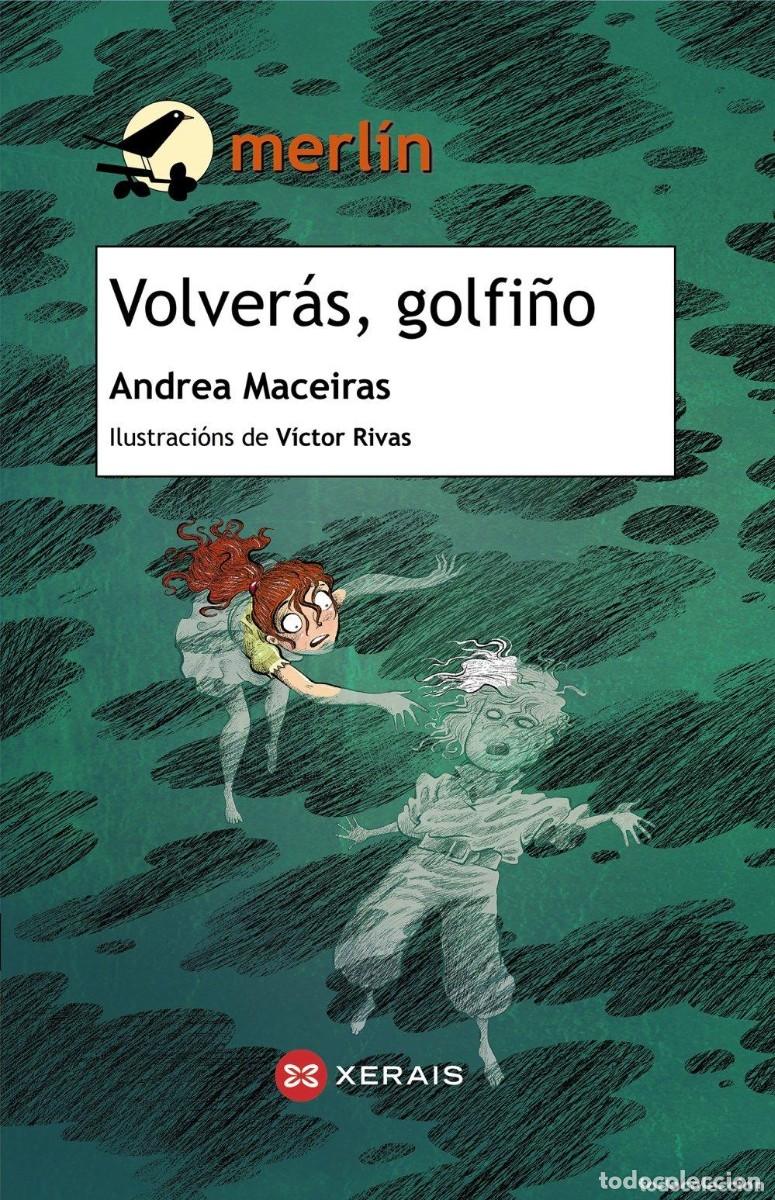 Libros: VOLVER&Aacute;S, GOLFI&Ntilde;O - MACEIRAS, ANDREA - Sin Especificar - Foto 1