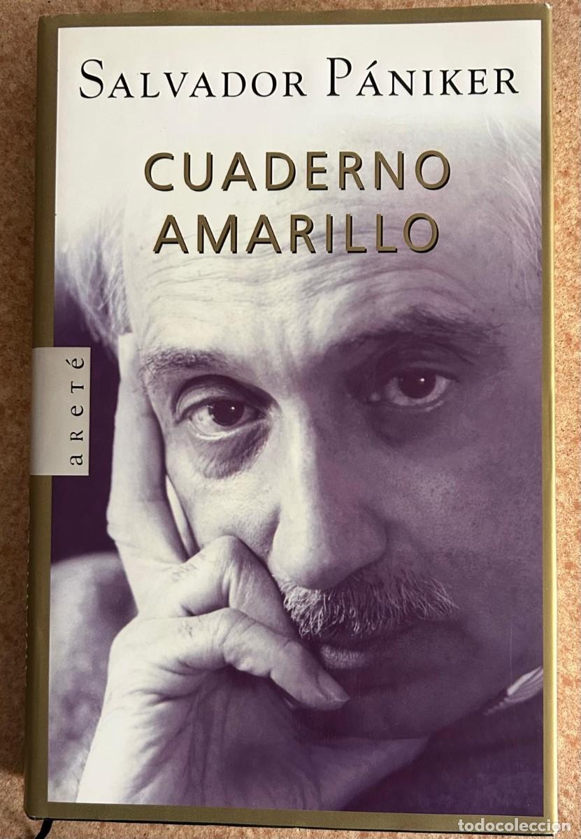 Libros: SALVADOR P&Aacute;NIKER - EL CUADERMO AMARILLO - 1&ordf; EDIC&Oacute;N - Foto 1
